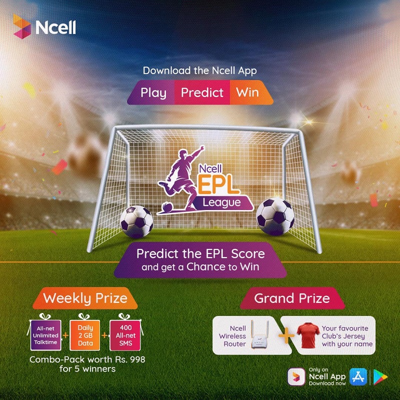 Ncell EPL League Contest: Predict & Win Prizes for English Premier League