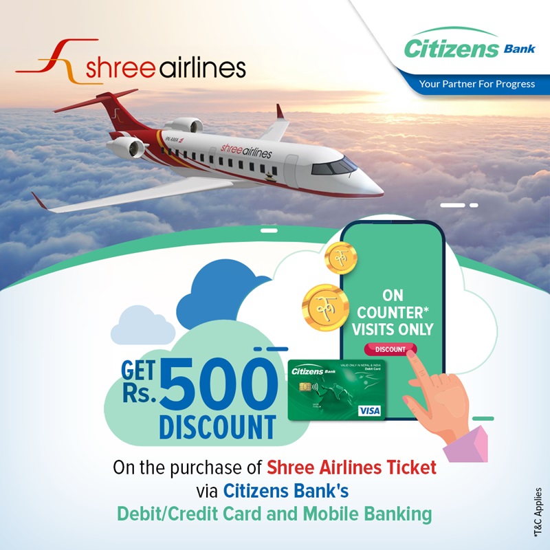 Citizens Bank and Shree Airlines