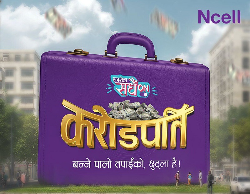 Ncell Sadhain ON Crorepati