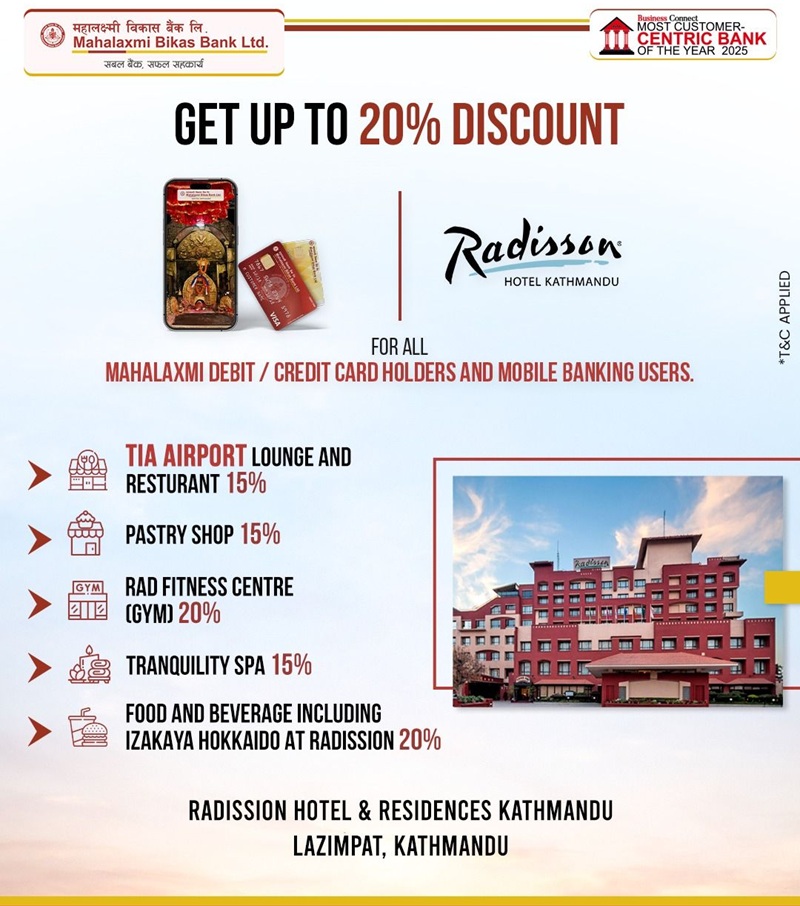 Mahalaxmi Bikas Bank Radisson Lounge Discount